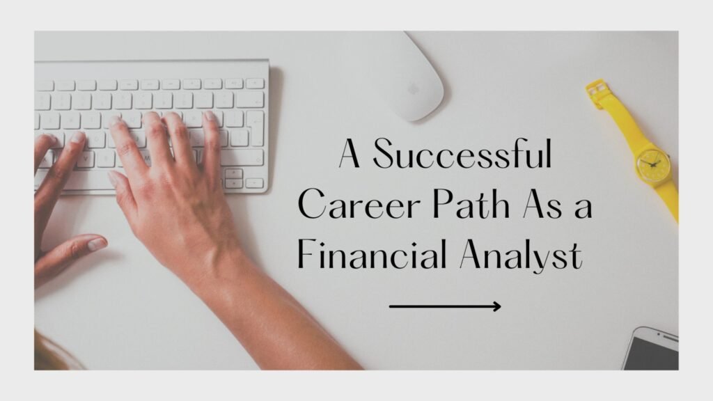 Career Path As a Financial Analyst