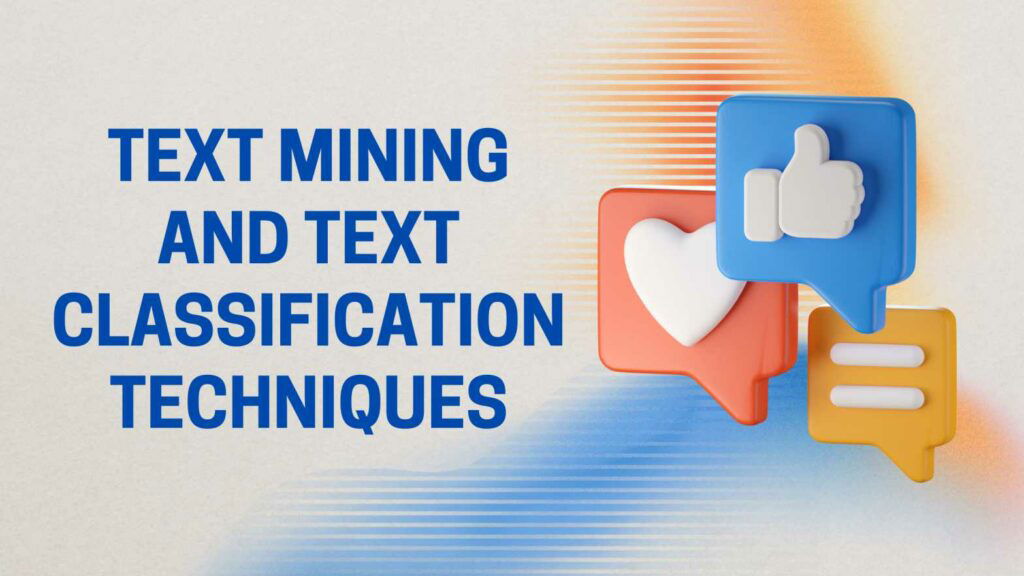 Text Mining and Text Classification Techniques