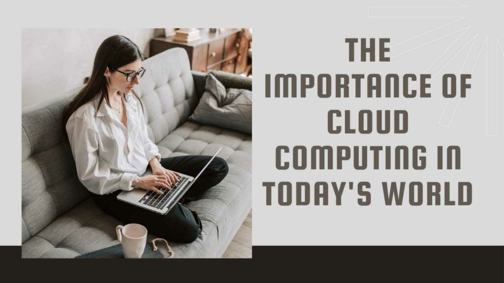 Importance of Cloud Computing
