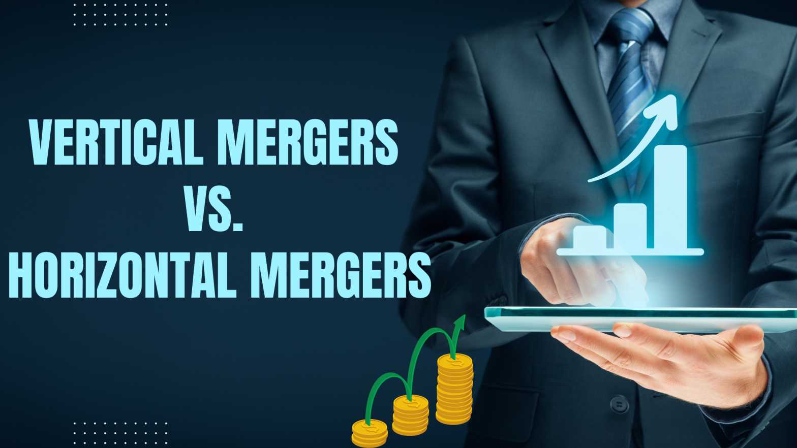 Vertical Merger vs. Horizontal Merger
