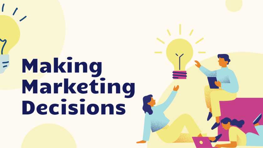 Making Marketing Decisions