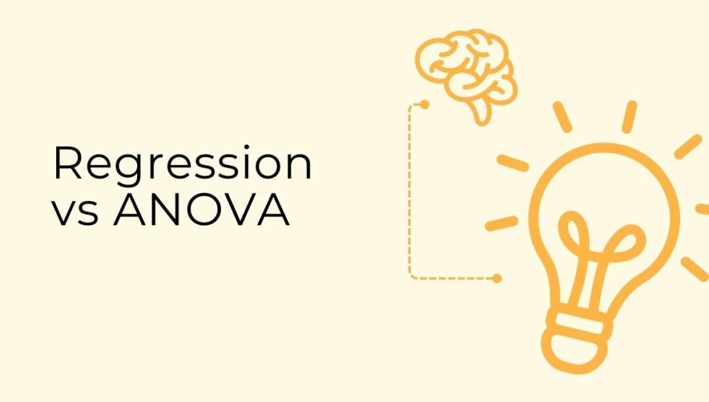 Regression vs ANOVA