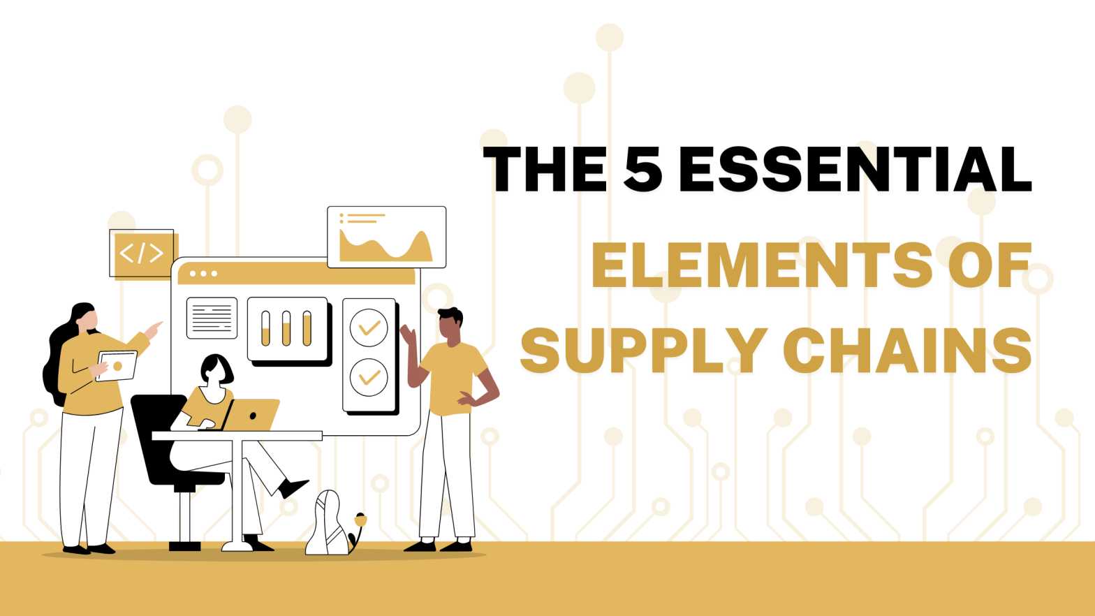 Elements of Supply Chains