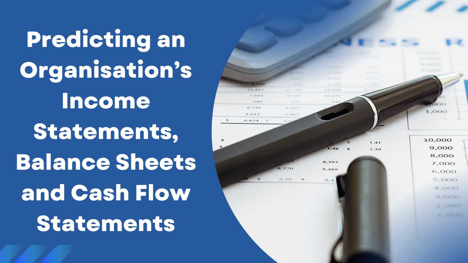 Predicting an Organisation’s Income Statements, Balance Sheets and Cash Flow Statements With the Three-Statement Financial Model