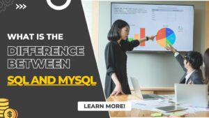 SQL vs MySQL: A Detailed Guide to Understanding Their Differences