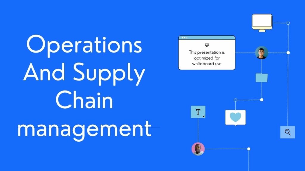 operations and supply chain management