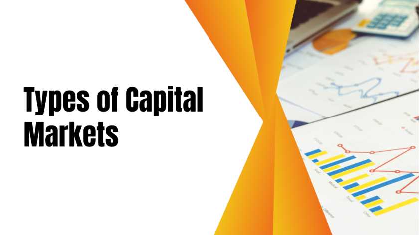 Types of Capital Markets