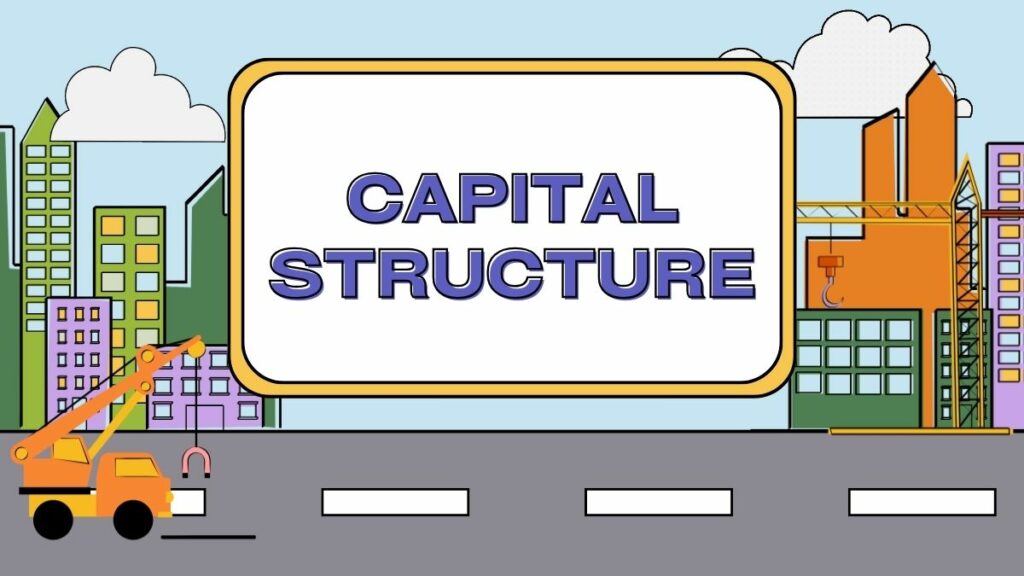 capital structure