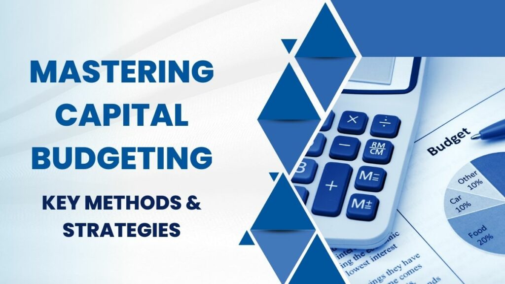 Capital Budgeting