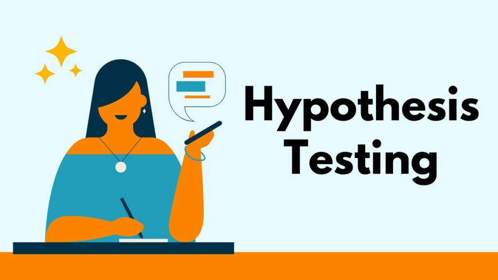 Hypothesis Testing