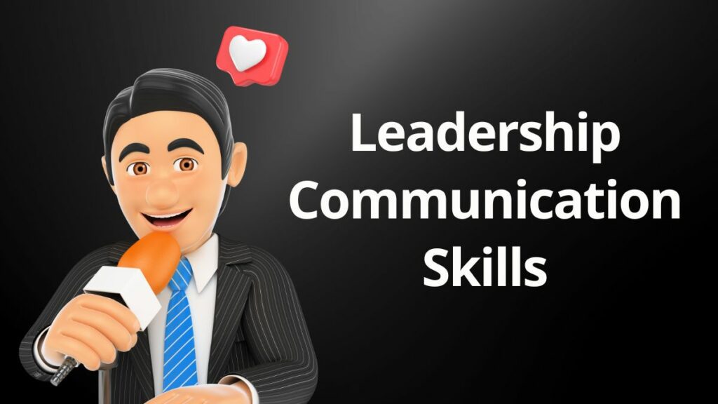 Leadership Communication Skills