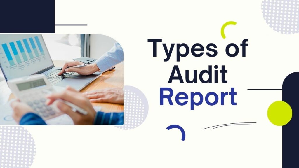 types of audit reports