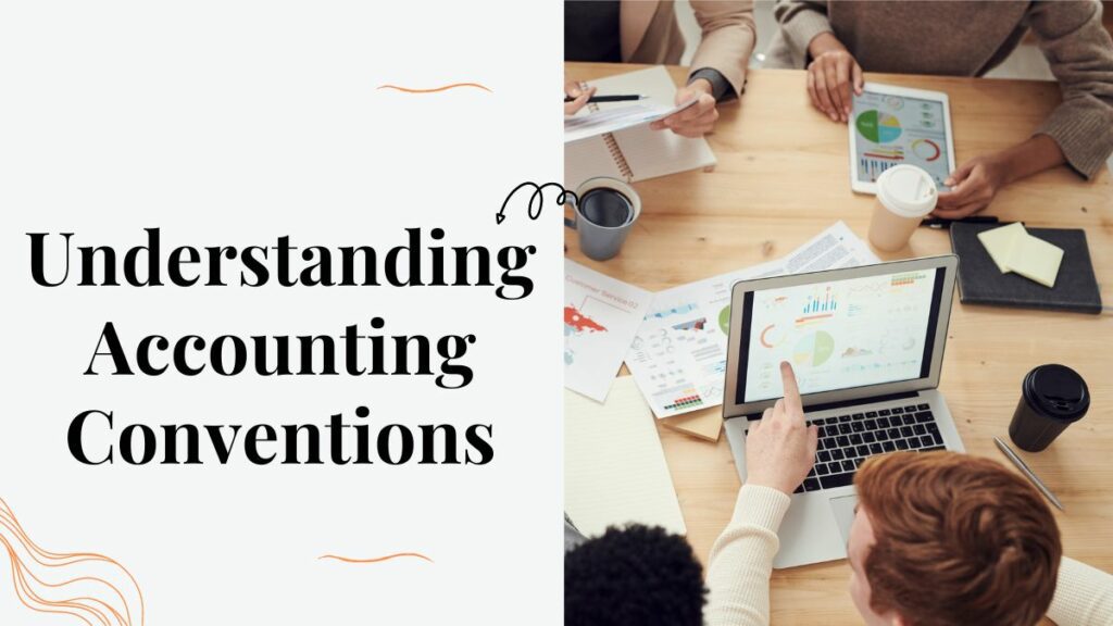 Accounting Conventions