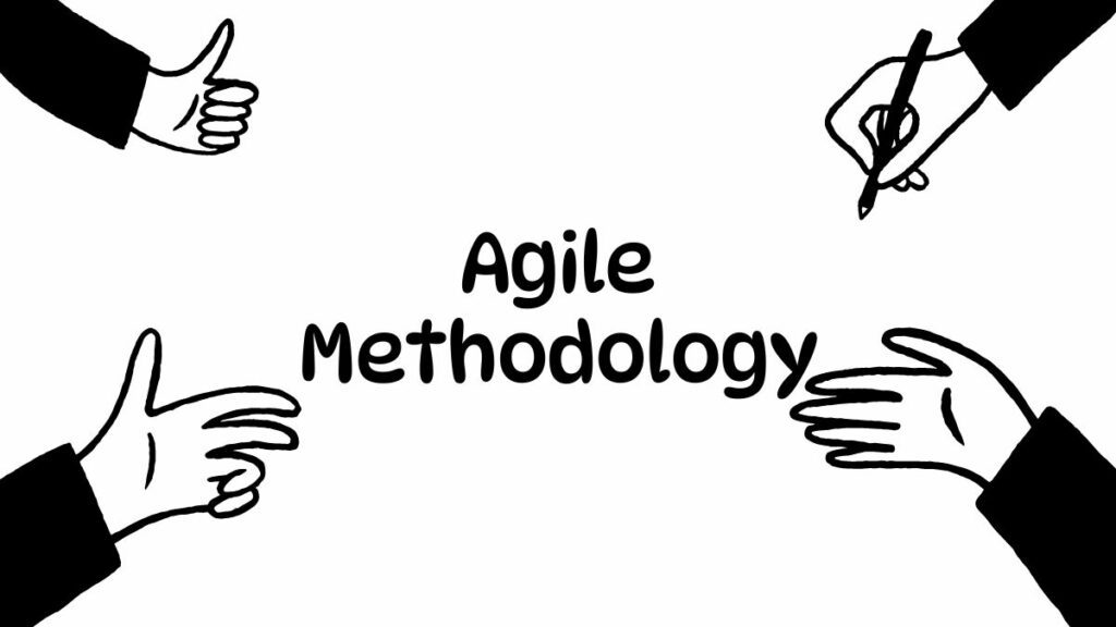 Agile Methodology