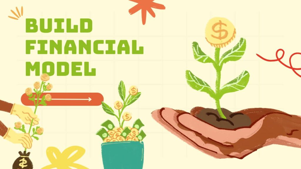 Build Financial Model