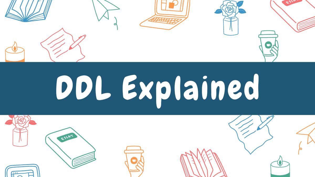 DDL Explained: Mastering the Basics of Database Structures with SQL
