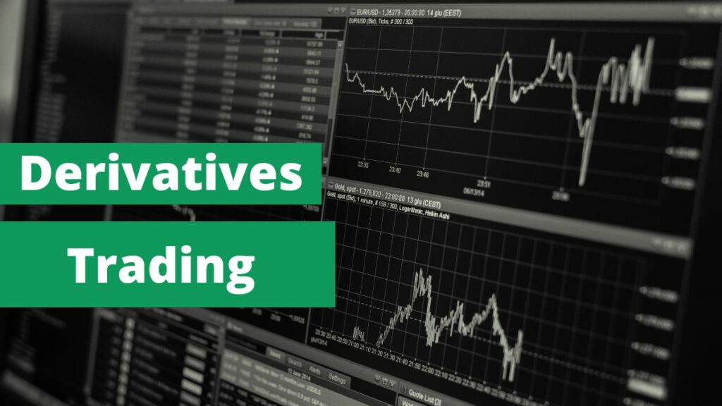 Derivatives Trading