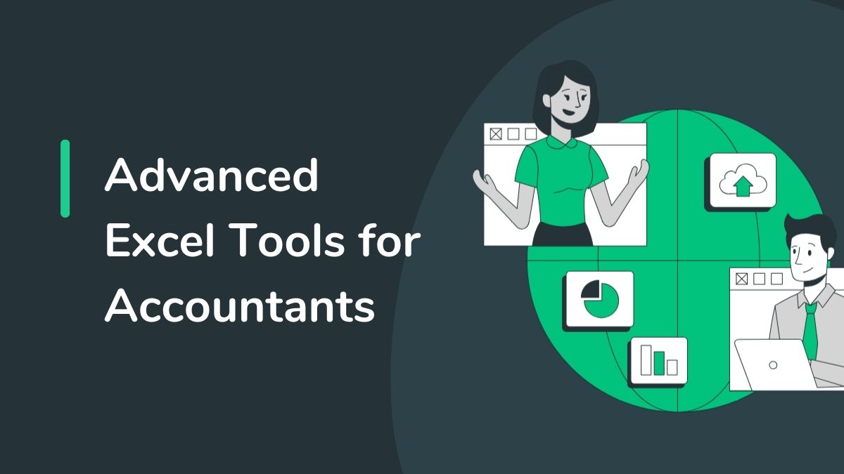 Top 10 Advanced Excel Tools for Accountants in 2024