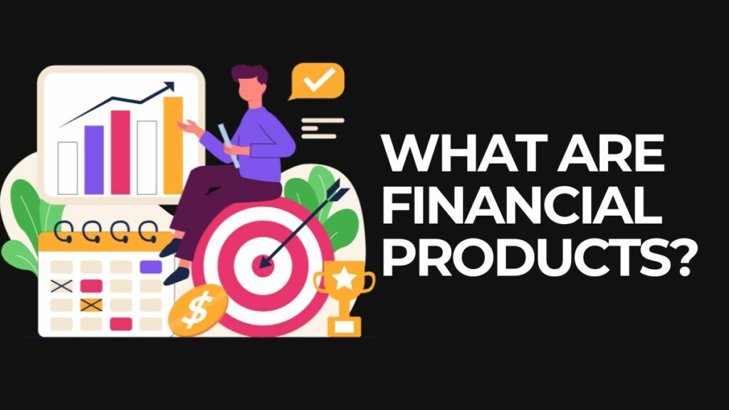 Financial Products