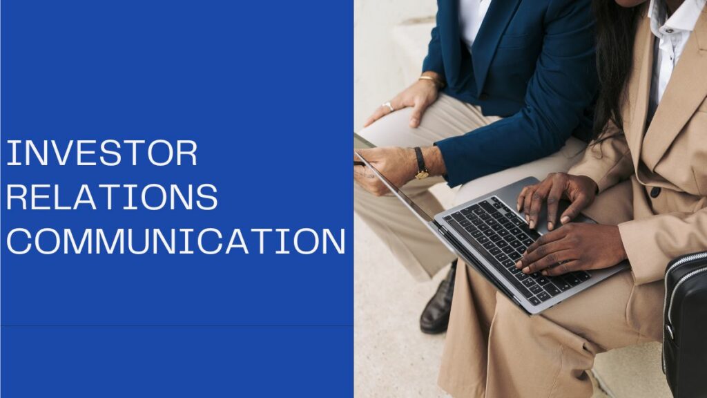 Investor Relations Communication