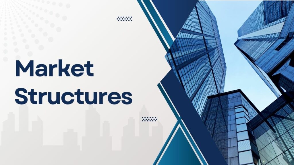 Market Structures