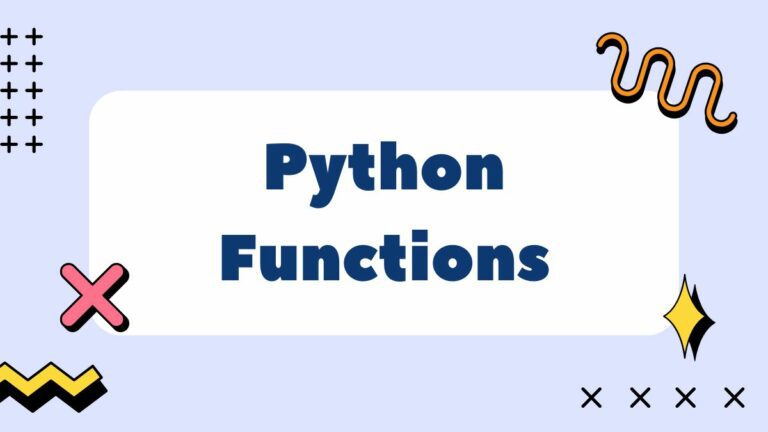 Using Python Functions Effectively: A Comprehensive Guide to Functions ...