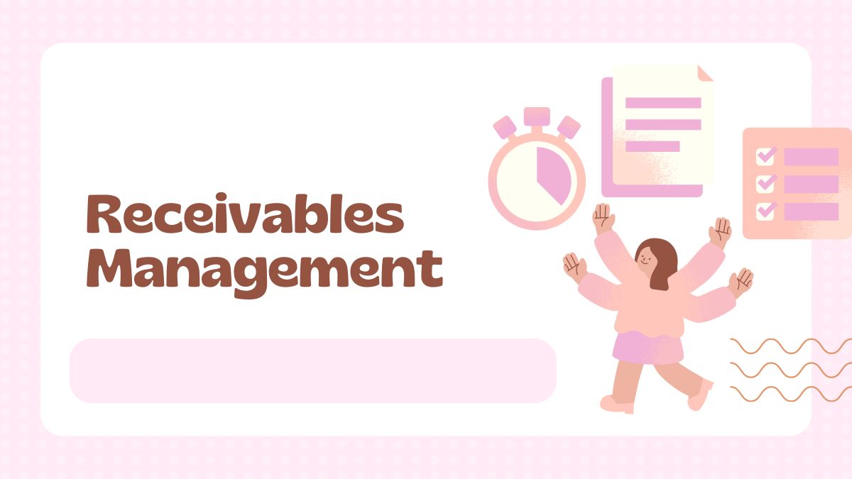 Receivables Management