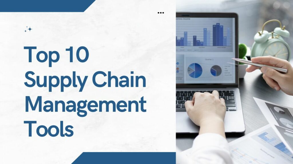 Supply Chain Management Tools