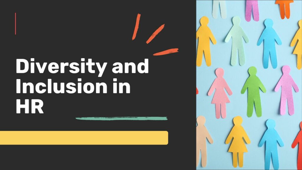 diversity and inclusion in HR