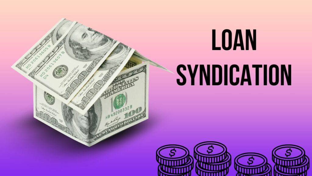 loan syndication meaning