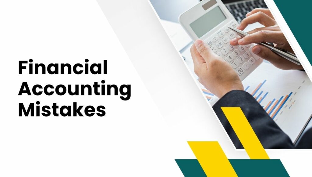 Financial Accounting Mistakes