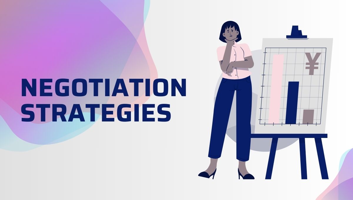 Negotiation Strategies