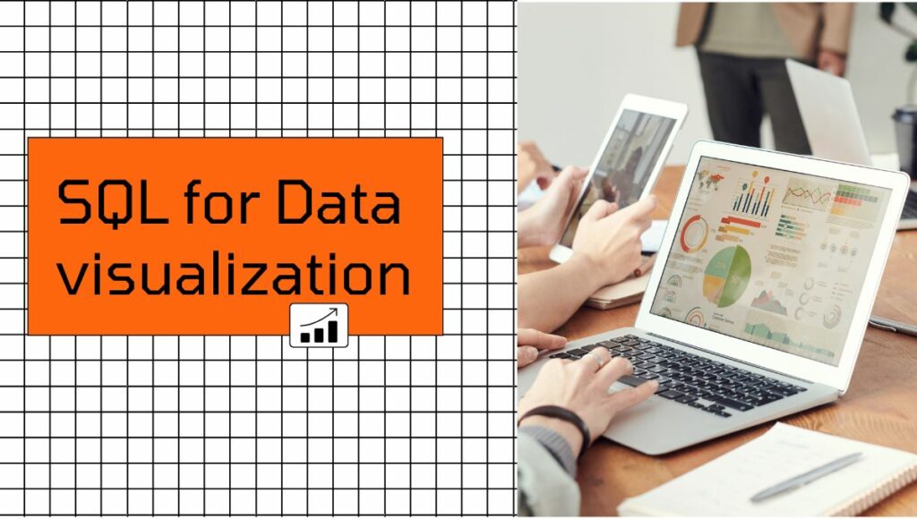 SQL for Data visualization