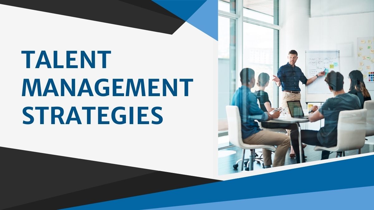 Key Talent Management Strategies for a Global Workforce: Best Practices for Success