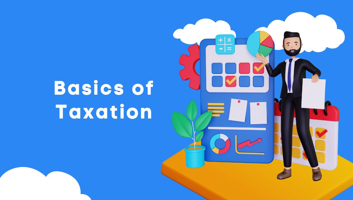Basics of Taxation for Future ACCAs: Taxes on Capital, Profits, Income and Business