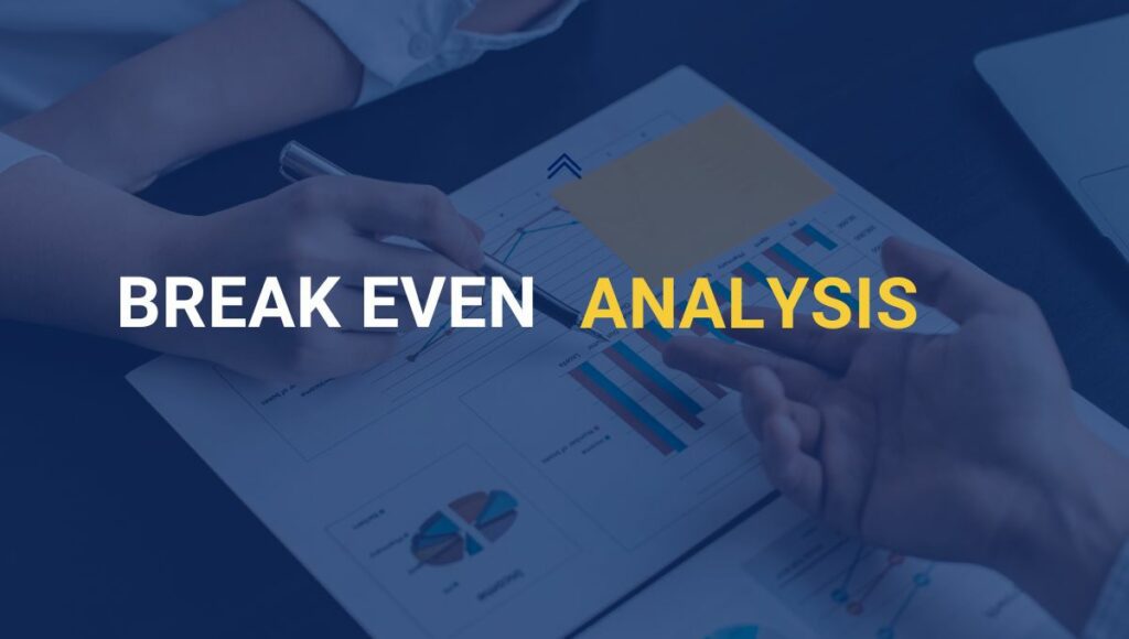 break even analysis