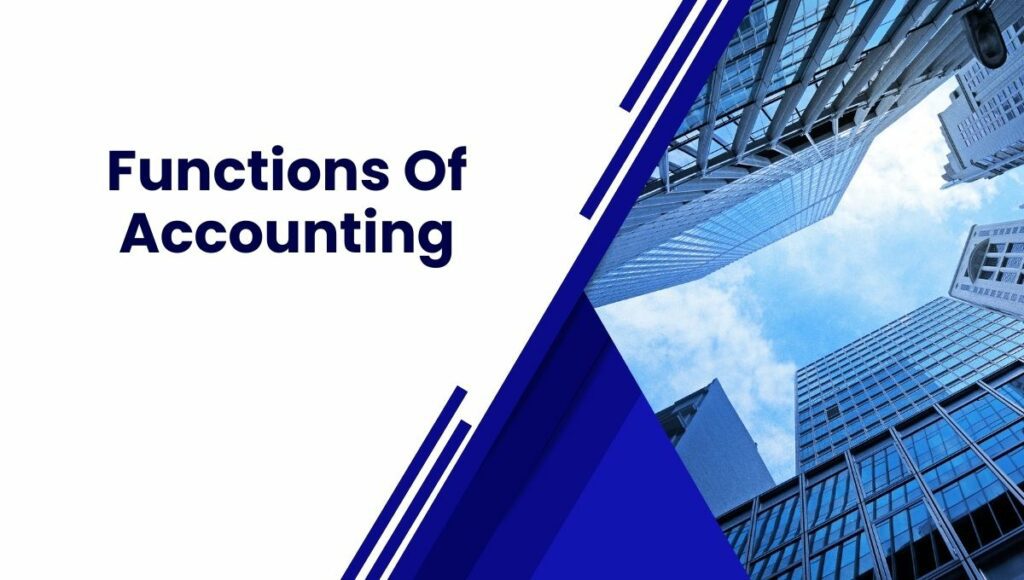 functions of accounting