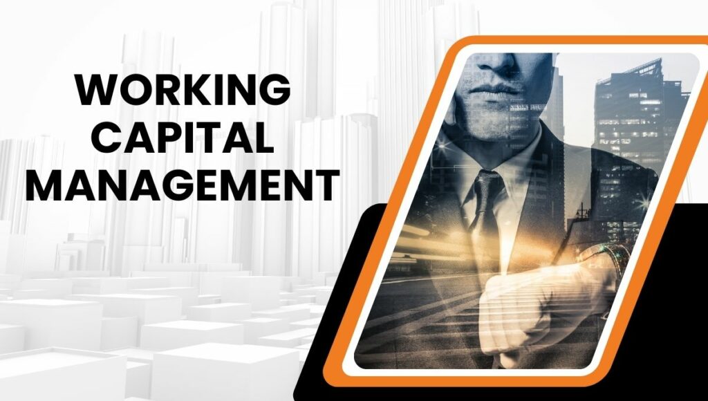 working capital management