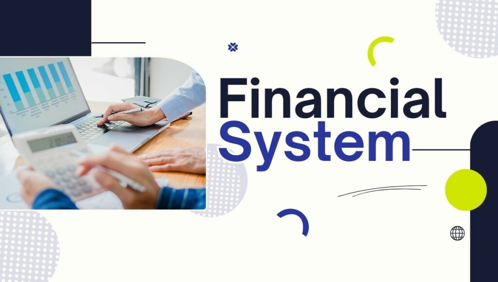 Financial System