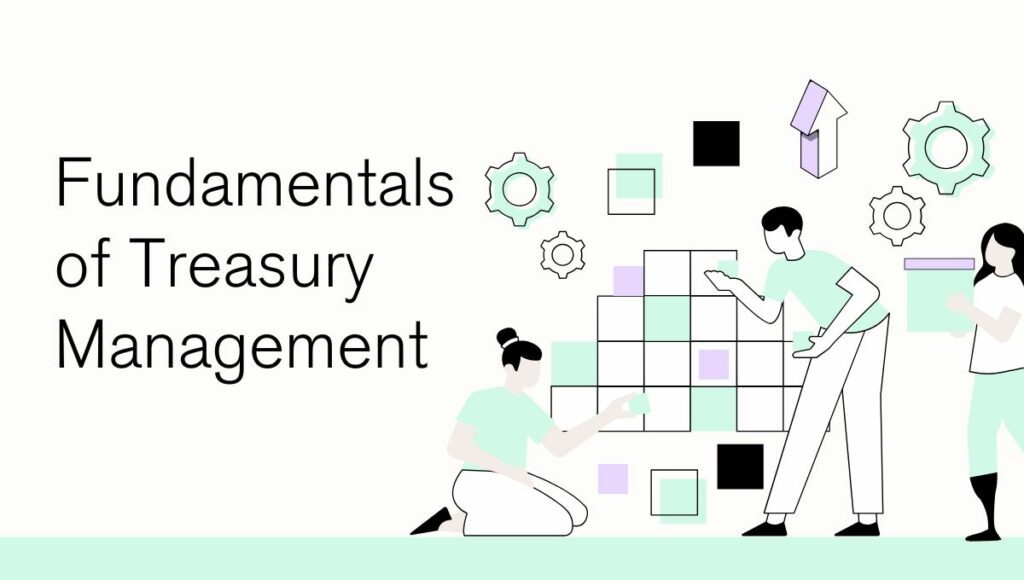 Fundamentals of Treasury Management