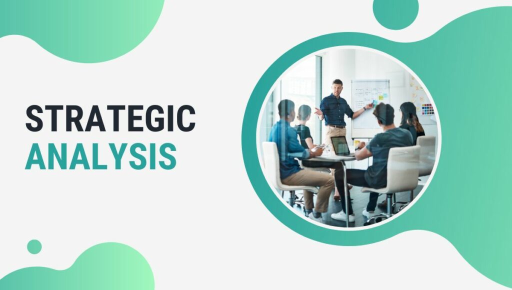 Strategic Analysis