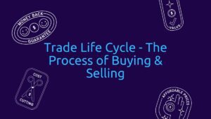 Trade Life Cycle