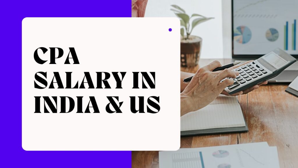 CPA Salary in India & US