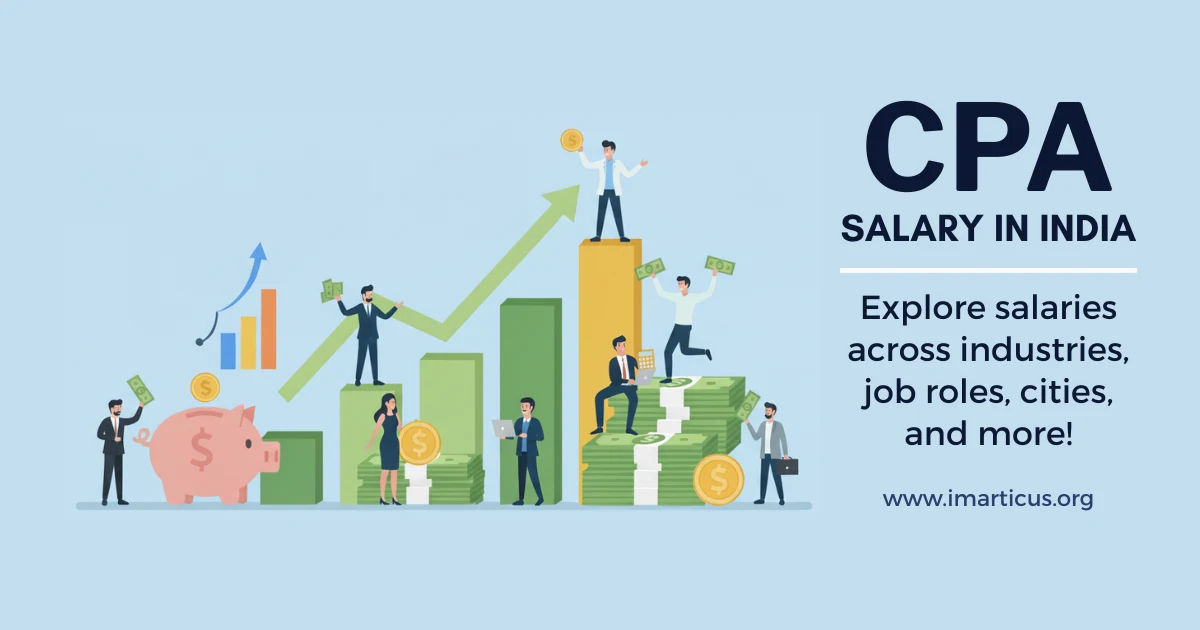 Everything You Should Know About CPA Salary in India