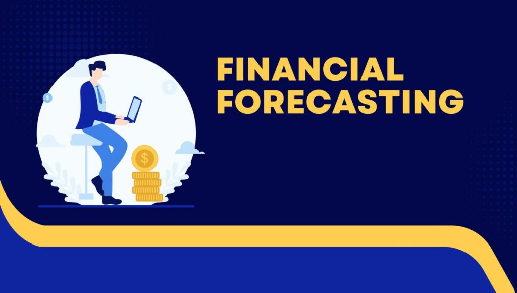 Financial Forecasting