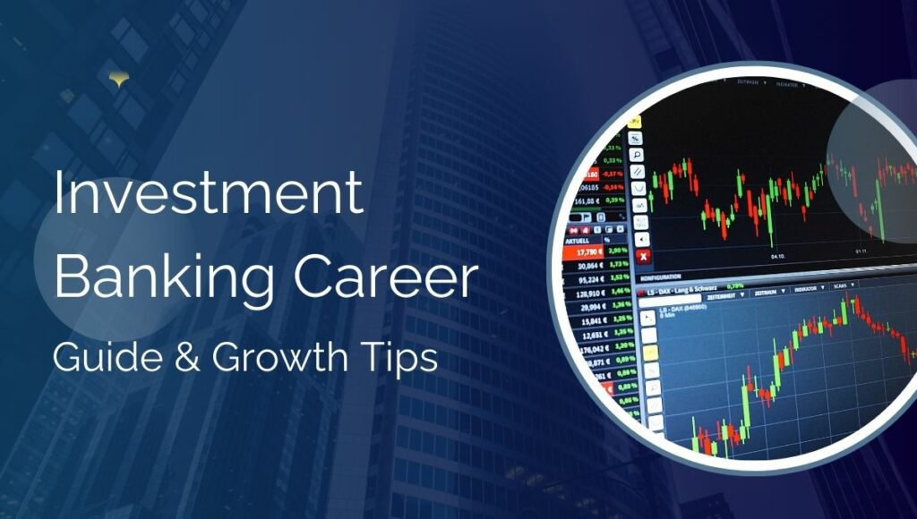 Investment Banking Career