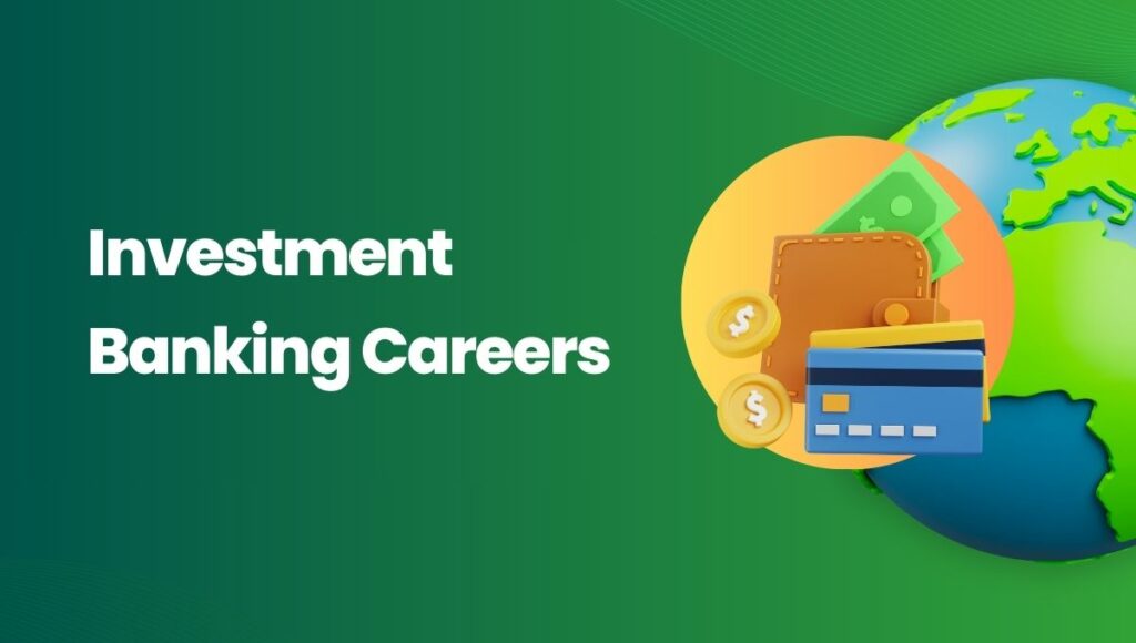 Investment Banking Careers