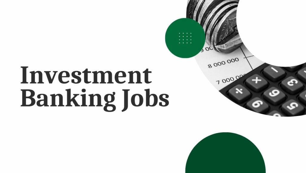 Investment Banking Jobs