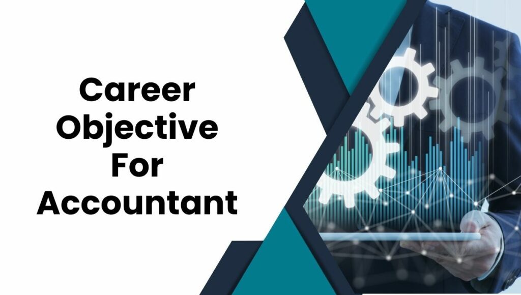 career objective for accountant