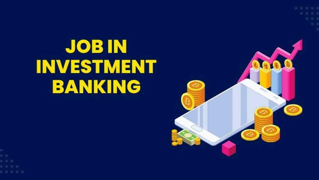 job in investment banking